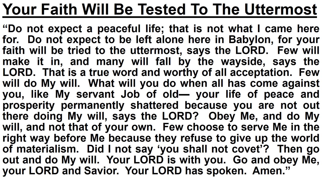 Your Faith Will Be Tested To The Uttermost
