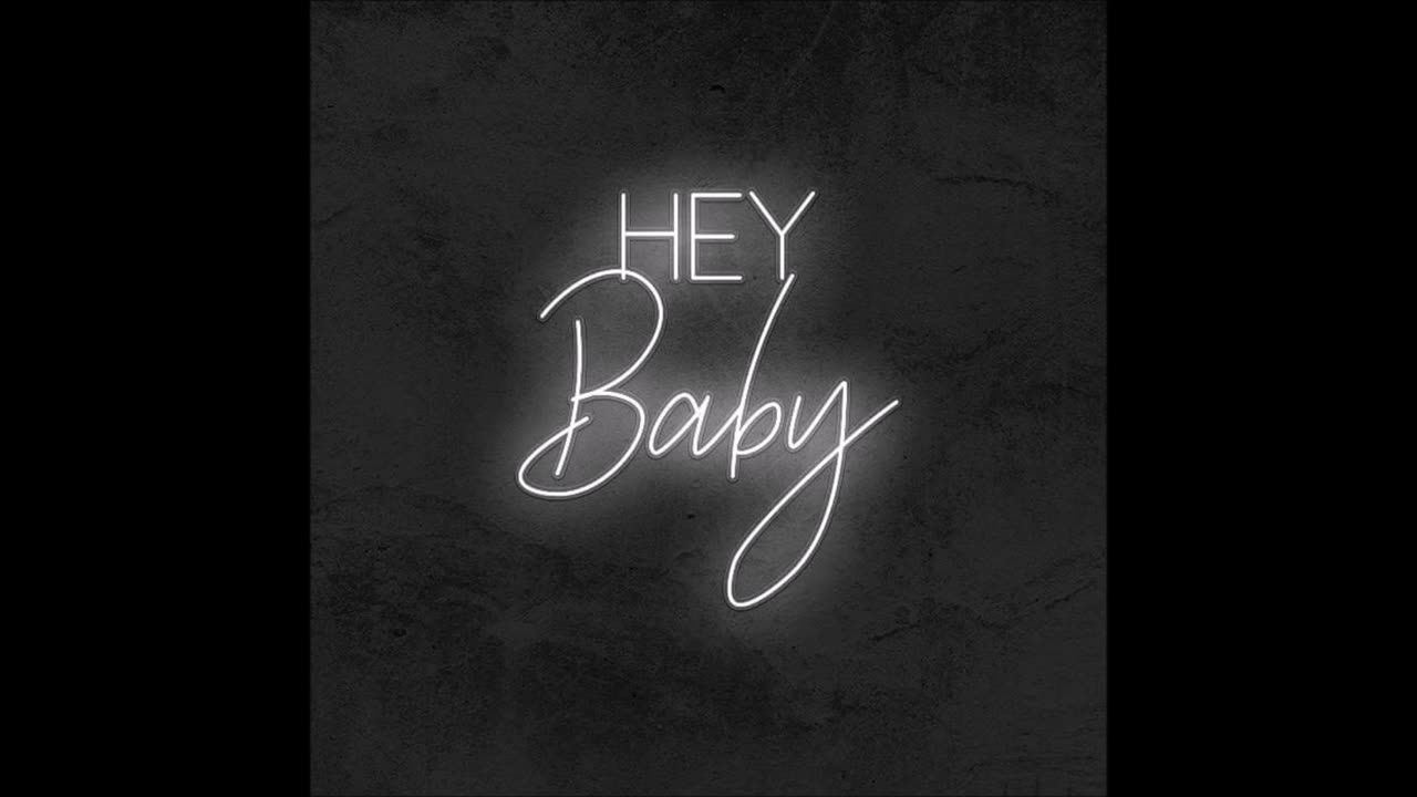 Hey Baby