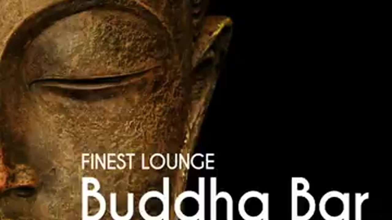 Buddha Lounge Bar Chilllllllout.....
