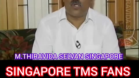 TAMAL NAADU டிஎம்எஸ் ரசிகர்கள் TMS LEGEND M.THIRAVIDA SELVAN SINGAPORE TMS FANS 2025 PART 7