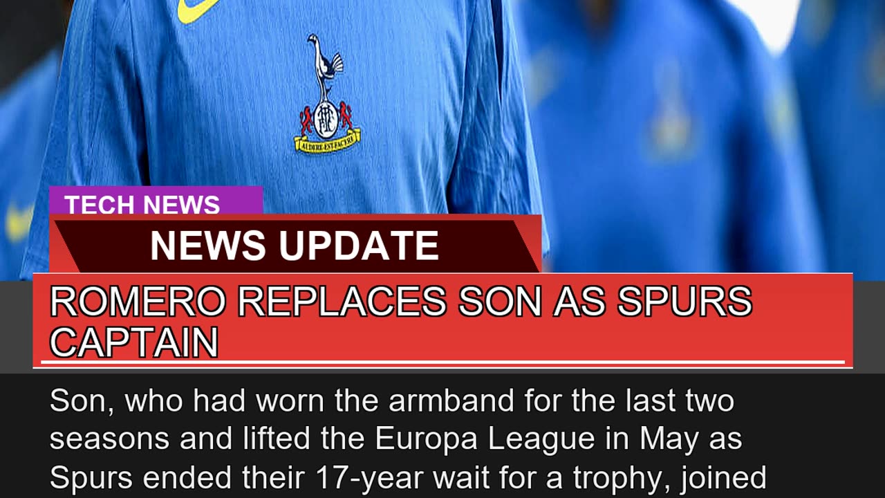 Romero Replaces Son as Spurs Captain