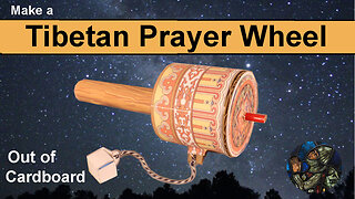 Make a cardboard Tibetan Prayer Wheel