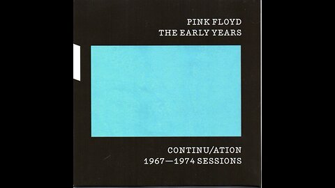 Pink Floyd - The Early Years Continu/ation 1967-1974 Sessions (2016) [Complete CD] Japan