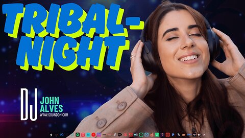 Tribal Night | DJ John Alves 🎶 Batida Eletrônica Tribal 2025 🔥 Festa & Vibração