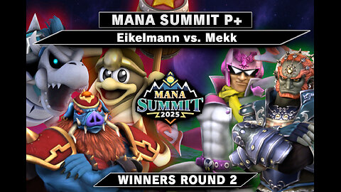 Mana Summit P+ Eikelmann v Mekk