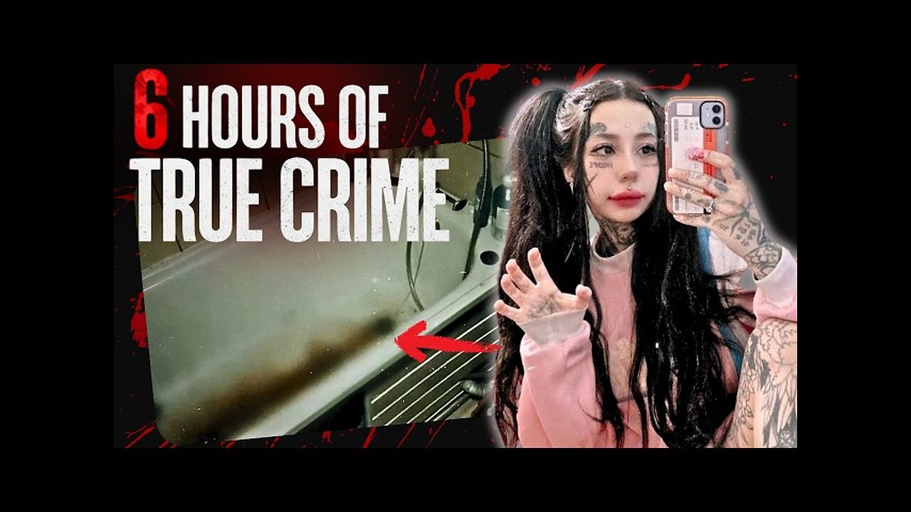 6 Hours of True Crime | 13+ Most Disturbing Cases