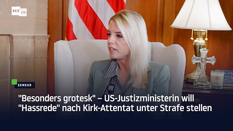 "Besonders grotesk" – US-Justizministerin will "Hassrede" nach Kirk-Attentat unter Strafe stellen