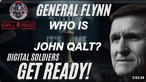 ALPHA WARRIOR AND JOSH REID W/ GET READY! - Featuring GENERAL MICHAEL T. FLYNN. WHO IS JOHN QALT?
