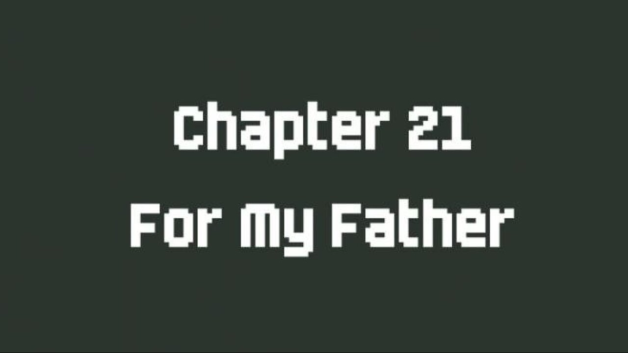 Dark Deity 2 part 23, For My Father