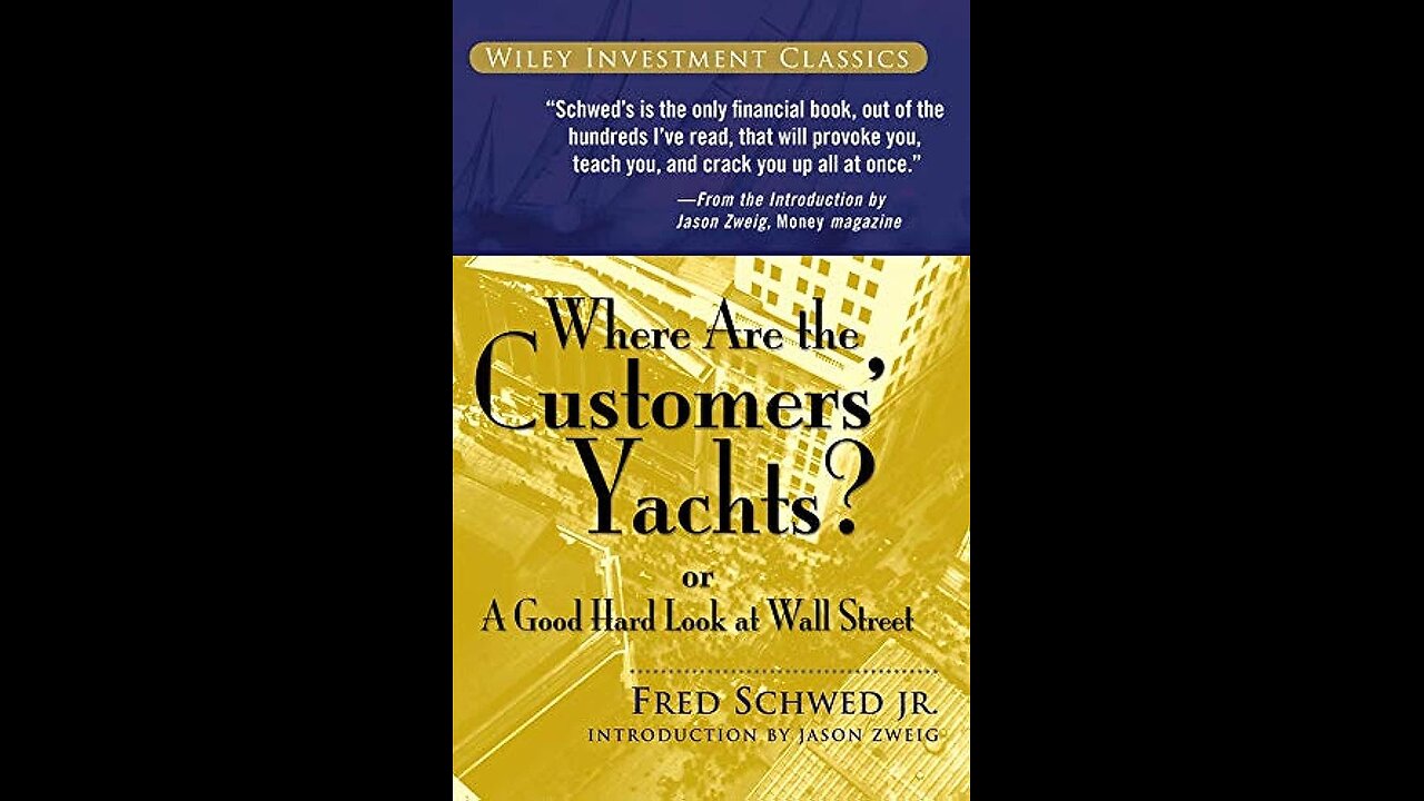 Where Are The Customers' Yachts?: or A Good Hard Look at Wall Street by Fred Shwed