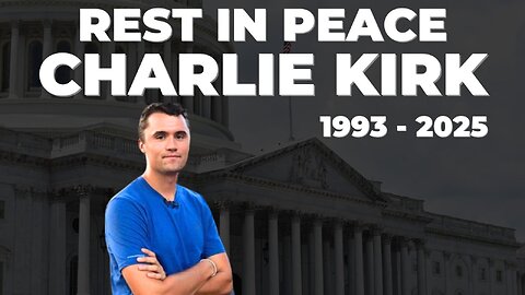 We pay tribute to Charlie Kirk