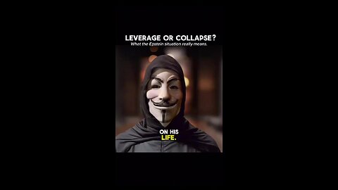Anonymous - Leverage or Collapse