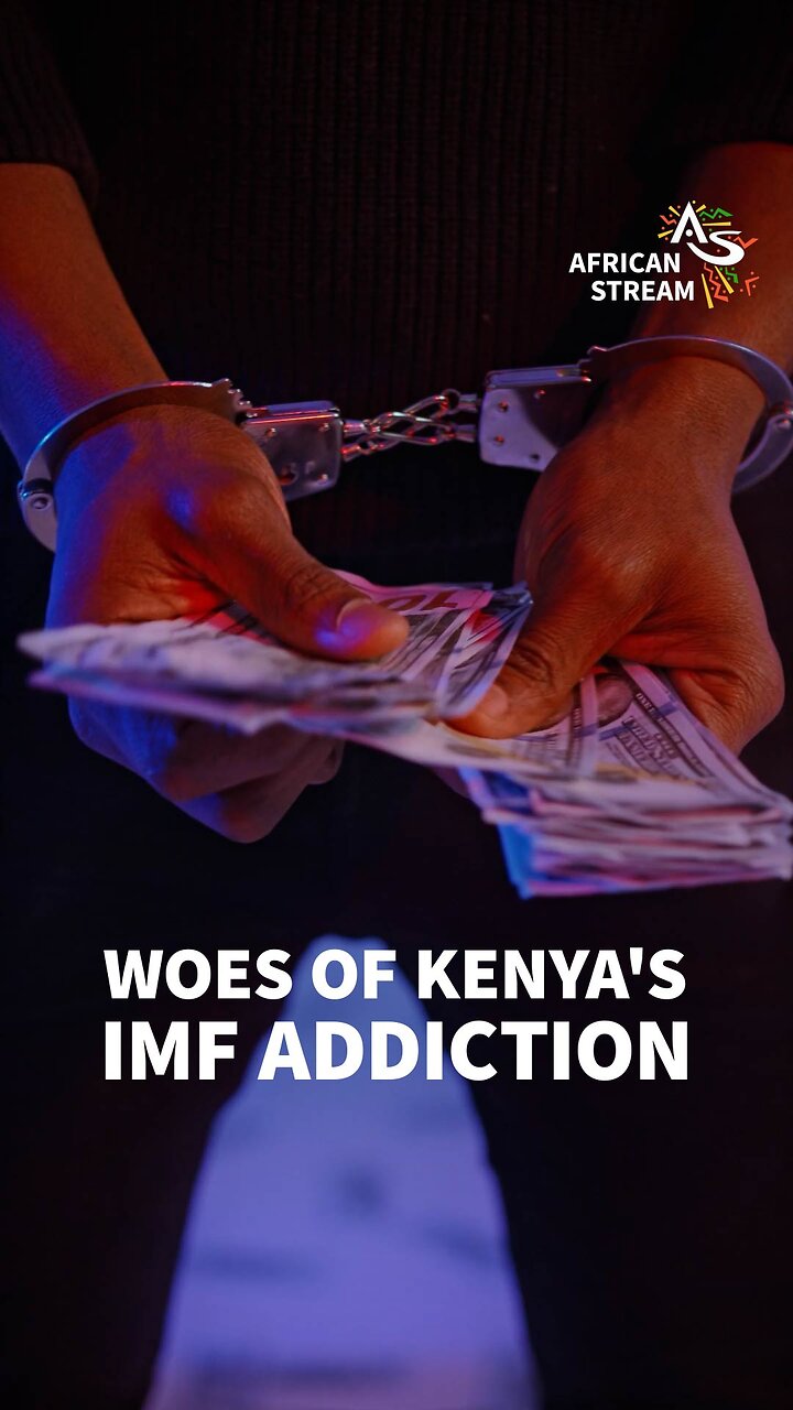 WOES OF KENYAS IMF ADDICTION