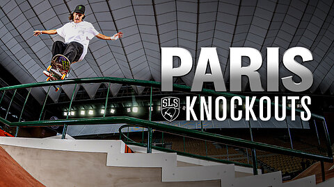 2025 SLS Paris Men's Knockout Round | FULL COMPETITION