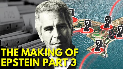The Making of Epstein Ep. 3 | Who Really Was Jeffrey Epstein?