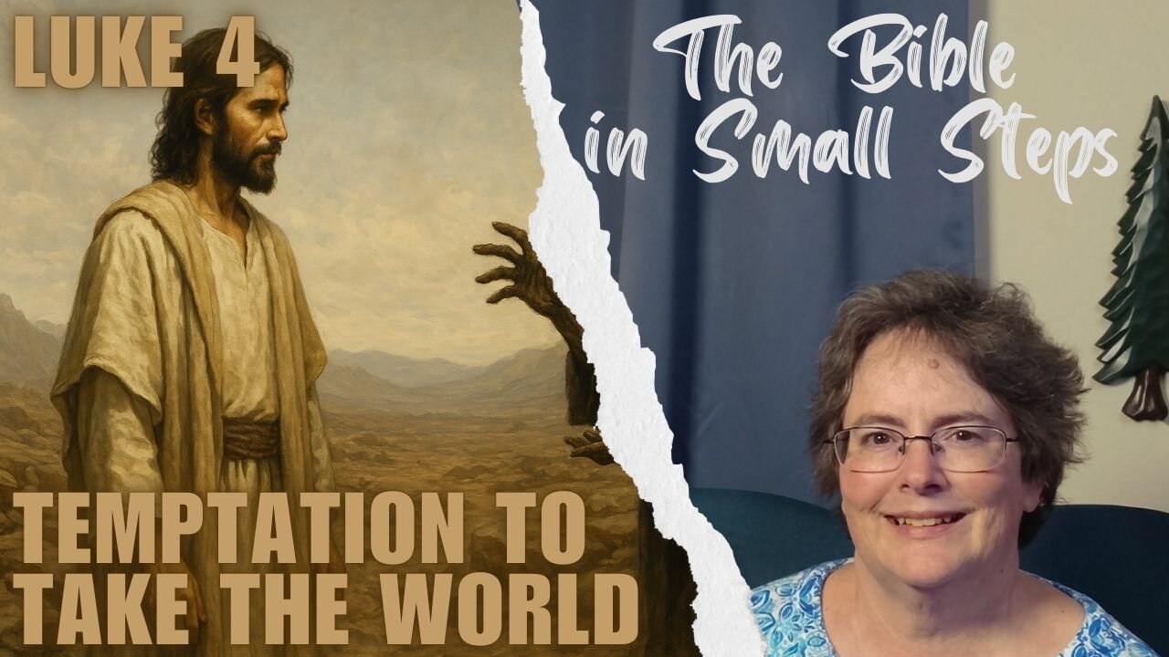 Luke 4 - Temptation To Take The World
