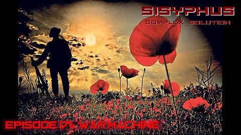 SCS EPISODE 171. WAR MACHINE