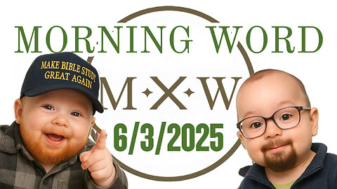 Morning Word 6/3/2025