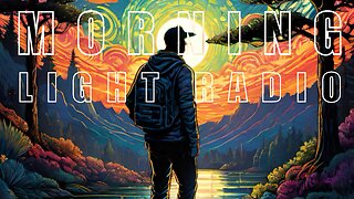Morning Light Radio: “A SINGLE ARROW”