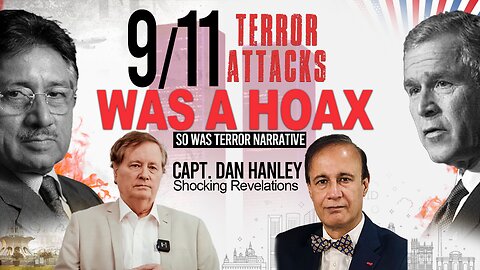 9/11 Terror Attacks was a Hoax | So Was Terror Narrative | Capt. Dan Hanley | Talking Politics