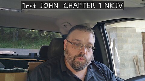 1rst JOHN CHAPTER 1 NKJV