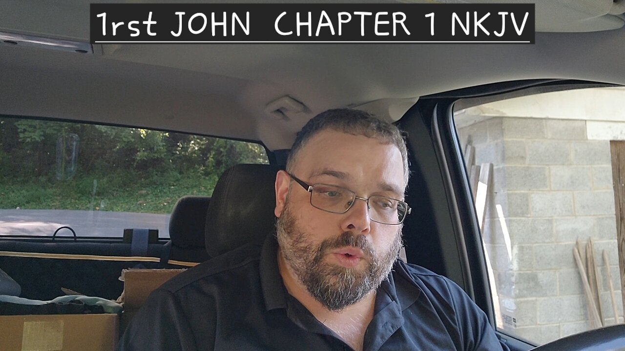 1rst JOHN CHAPTER 1 NKJV