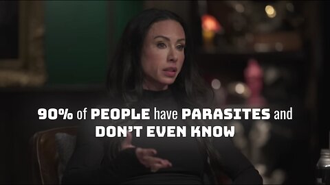 90% of PEOPLE have PARASITES and DON'T EVEN KNOW