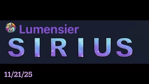 #Sirius #Lumensier 11/21/25