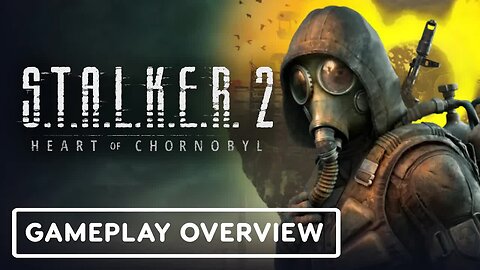 Stalker 2 - Heart of Chornobyl - Official Developer Deep Dive