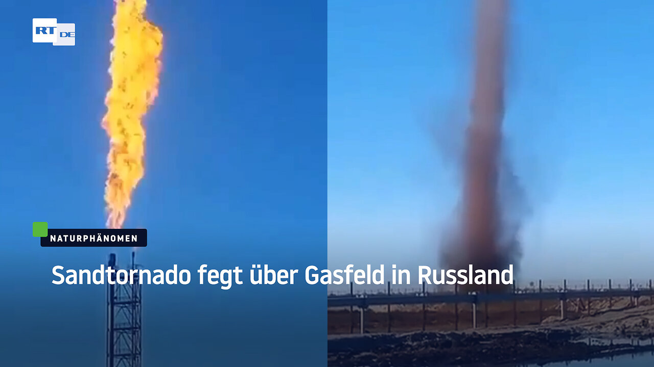 Sandtornado fegt über Gasfeld in Russland