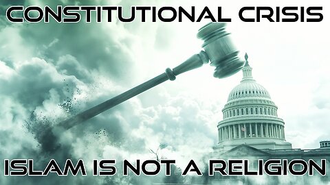 Constitutional Crisis: Islam Is Not A Religion - Truth Today 07-31-25