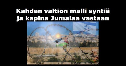 Kahden valtion malli syntiä ja kapina Jumalaa vastaan