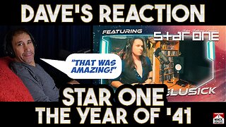Dave's Reaction: Star One — The Year of '41