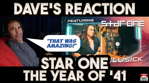 Dave's Reaction: Star One — The Year of '41