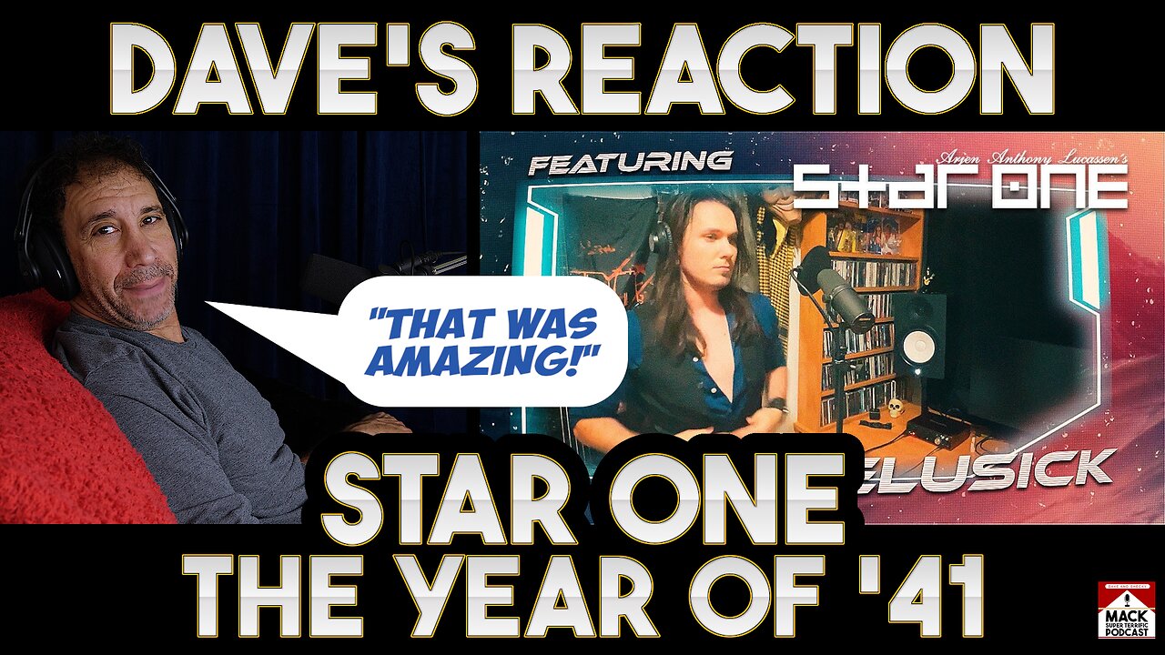 Dave's Reaction: Star One — The Year of '41