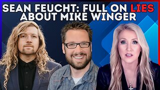 Sean Feucht: Full-On Lies About Mike Winger
