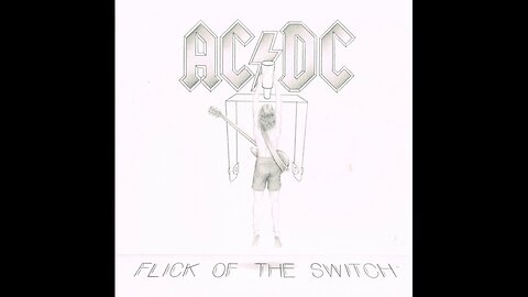 AC/DC - Flick Of The Switch (1983) [Complete LP] Australia & New Zealand