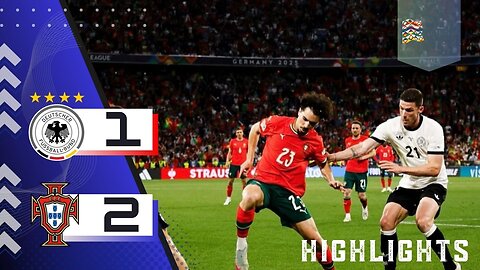 Germany 1-2 Portugal | Highlights Full HD | UEFA Nations League 2025