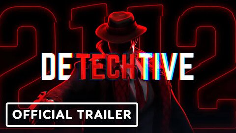 DeTechtive 2112 - Official Release Date Announcement Trailer