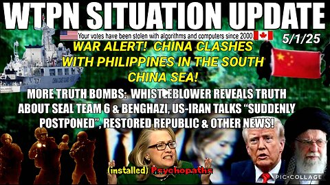WTPN SITUATION UPDATE FEATURING RESTORED REPUBLIC 5/1/25