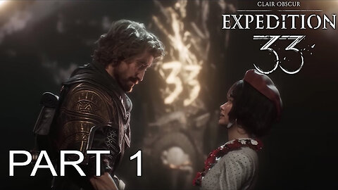 Clair Obscur: Expedition 33 Part 1