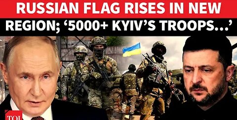 5000+ Troops Trapped’: Putin’s Army Registers Win; Crucial Ukrainian Oil Depot & Rail Hubs ‘Seized’