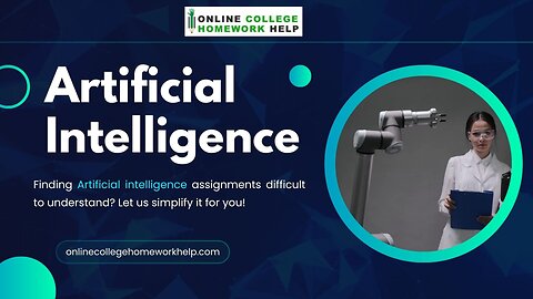 From Basics to Advanced Topics: Get Expert Guidance for Artificial Intelligence Assignments
