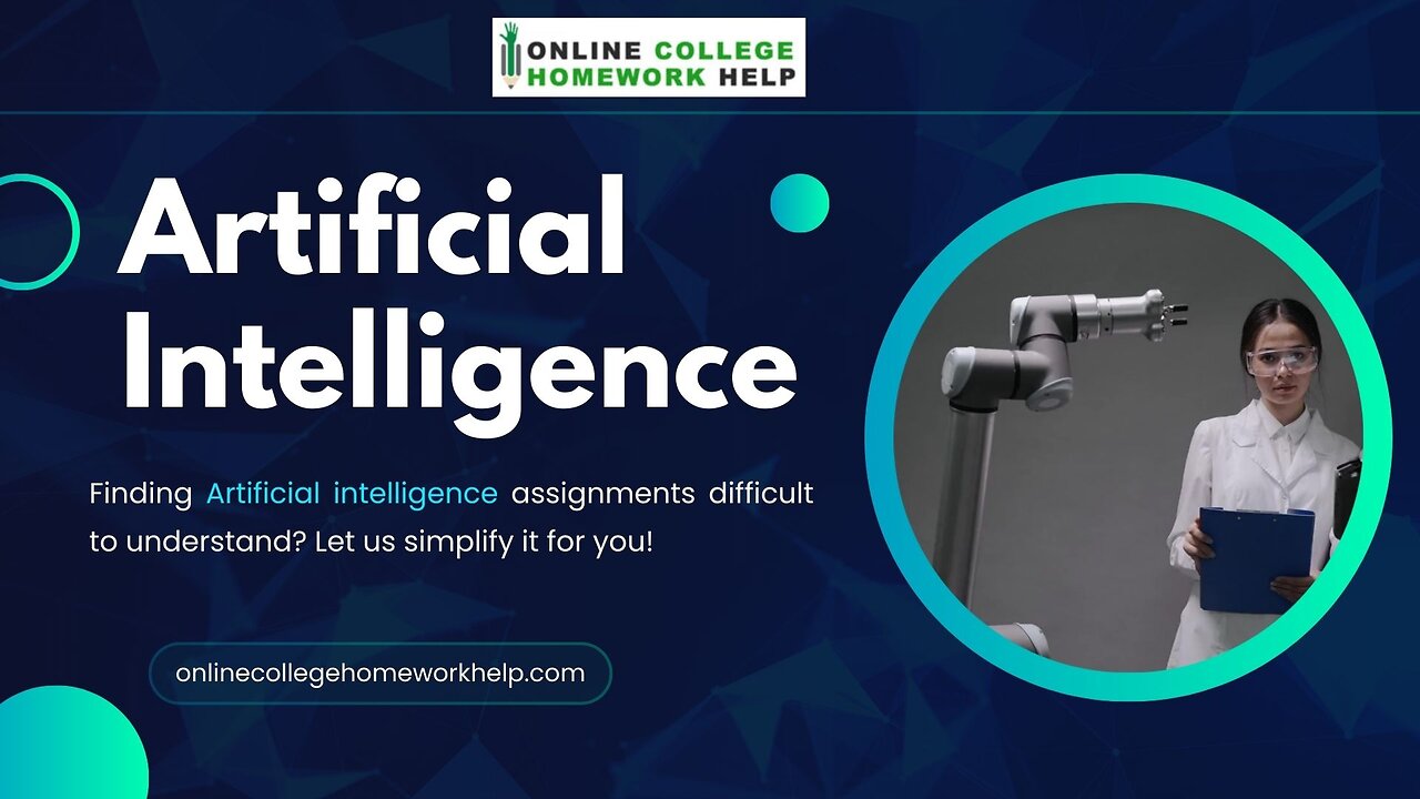 From Basics to Advanced Topics: Get Expert Guidance for Artificial Intelligence Assignments