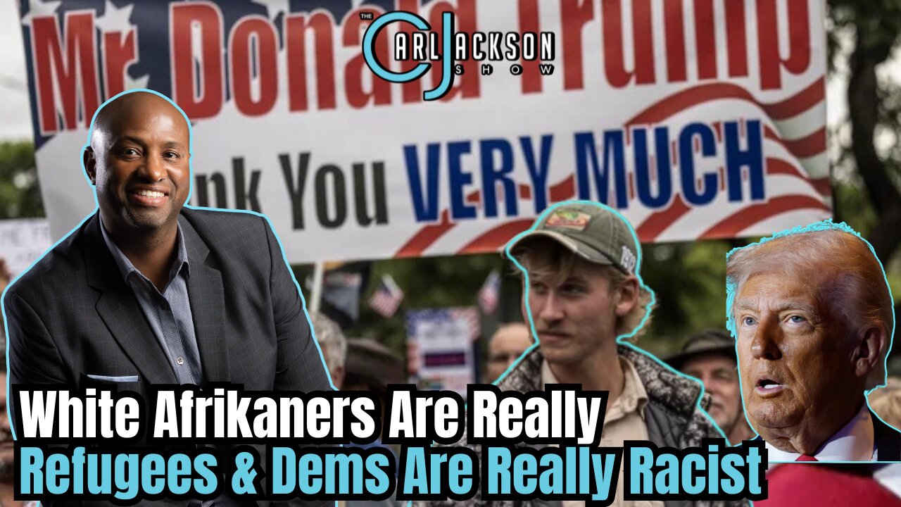 White Afrikaners Are Really Refugees & Dems Are Really Racist