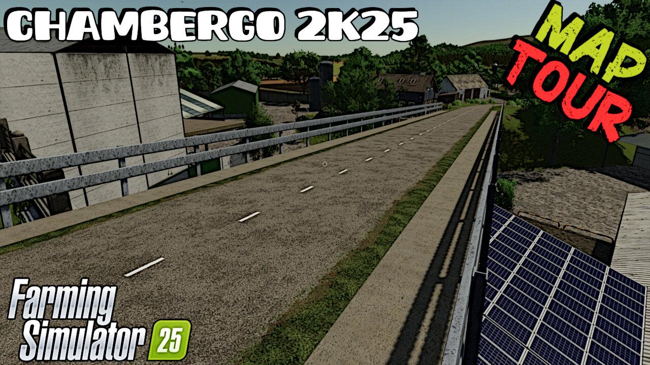 Map Tour | Chambergo 2k25 | Farming Simulator 25