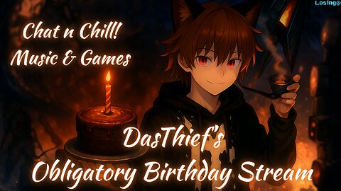 🎉 Obligatory Birthday Stream! Music, Games, Chilling, AMVs | Marvel Rivals + DBD