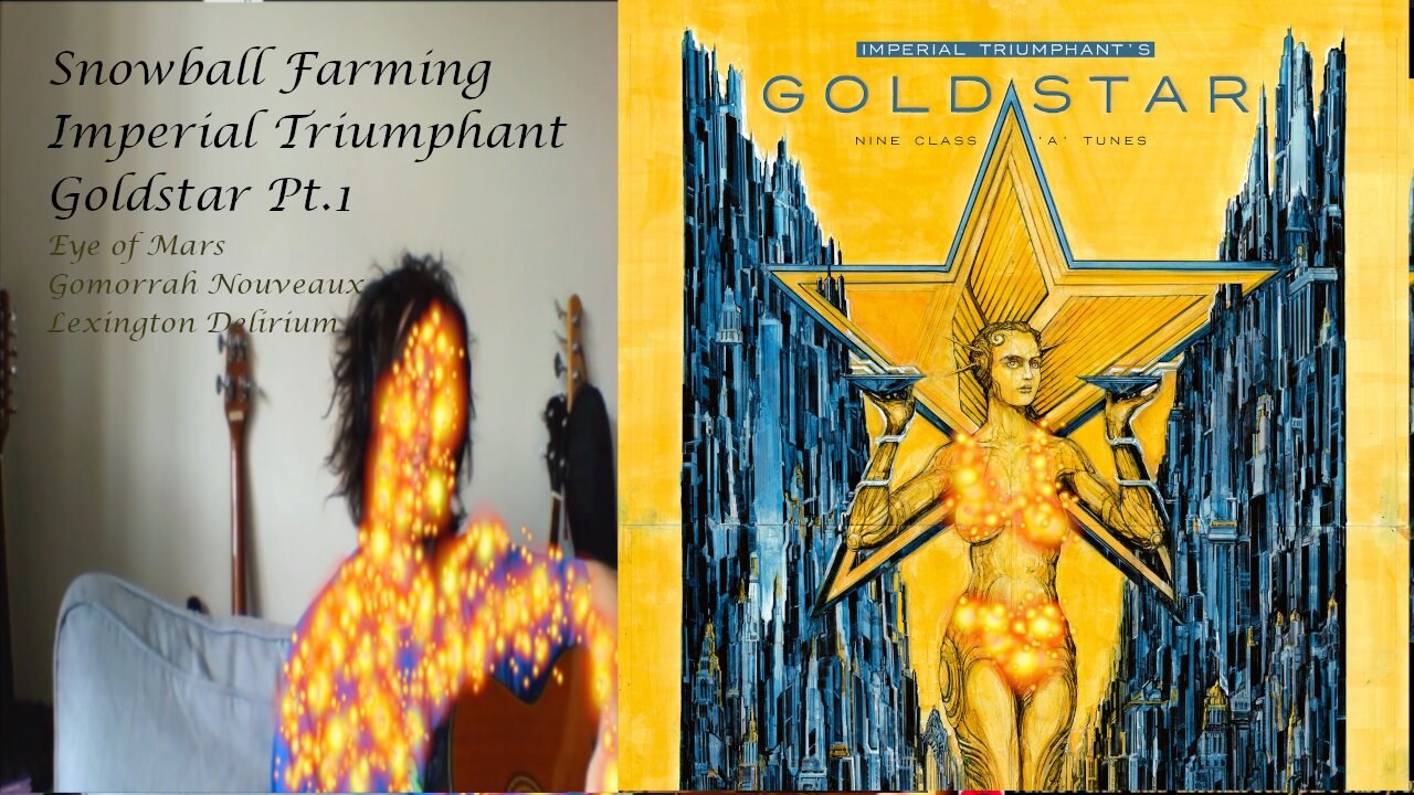 Analysis of Imperial Triumphant's Goldstar album pt.1 (streamed 2025/03/25)