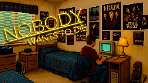 -- Nobody Wants to Die --