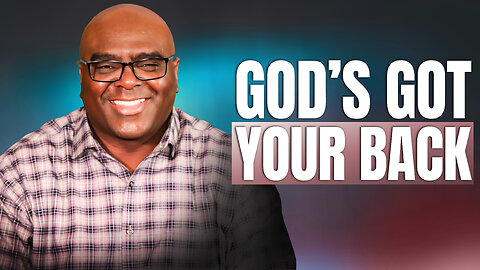 God's Got Your Back - Morning Prayer